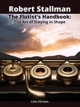 The Flutist's Handbook: The Art of Staying in Shape cover